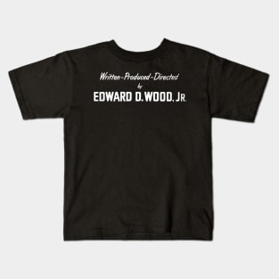 DIRECTED BY ED WOOD Kids T-Shirt